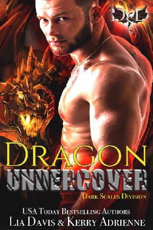 [Dark Scales Division 01] • Dragon Undercover